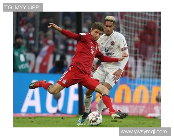 纽伦堡对阵拜仁慕尼黑精彩直播全程回顾与分析 纽伦堡对阵拜仁慕尼黑精彩直播全程回顾与分析